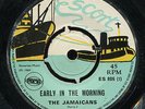 The Jamaicans - Early in the Morning / Mr.Lonely UK Escort 7
