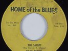Blues 45 DAVE DIXON You Satisfy HOME OF THE BLUES HEAR