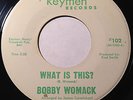 NORTHERN SOUL 45/ BOBBY WOMACK 