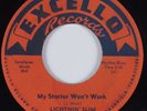 Blues 45 LIGHTNIN' SLIM My Starter Won't Work EXCELLO HEAR