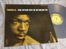 John Coltrane with the Red Garland Trio - Traneing In -PRESTIGE # 7123 DG / RVG