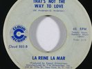 Northern Soul 45 LA REINE LA MAR That's Not The Way To Love on Cloud
