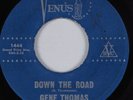 Teen Doo Wop 45 GENE THOMAS Down The Road VENUS HEAR VG+