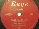 RARE DOO WOP 78 - MEL WILLIAMS & MONTCLAIRS (FOOLS FALL IN LOVE/O O WAH) 