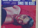 JOHN LEE HOOKER Sings the Blues CROWN ORIG in SHRINK rare VINYL LP VG++