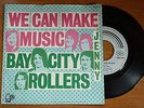 Bay City Rollers - We Can Make Music 1972 GERMAN 45 BELL