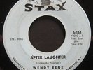 WENDY RENE   AFTER LAUGHTER   HEAR IT    RARE NORTHERN SOUL 45   STAX