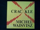 FMP SAJ-14  Michel Waisvisz ?Crackle Synthesizer, Electronics Solo 1978 LP NM