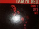 TAMPA RED   DON'T JIVE ME   PRESTIGE BLUESVILLE BVLP 1043  MONO