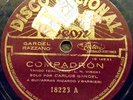 CARLOS GARDEL COMPADRON & VIDA AMARGA RARE ARGENTINA TANGO 78 RPM