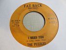 PUZZLES I Need You 45 FAT BACK northern soul VG plays well Ohio group