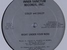 COLEY & DALEY Right Under Your Nose INNER SANCTUM 12