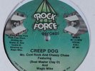 MC COOL ROCK & CHAZZY CHESS Creep Dog ROCK FORCE 12