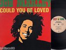 BOB MARLEY & THE WAILERS could you be loved REGGAE 12