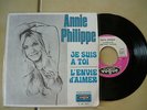 rare sp ANNIE PHILIPPE je suis a toi - annee 1971 - vg++