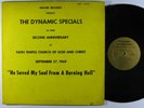 DYNAMIC SPECIALS He Saved My Soul From A Burning Hell LP on Prayer