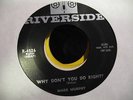 MARK MURPHY MOD POPCORN R&B 45 RIVERSIDE 4526 HEAR IT WHY DON'T U DO RIGHT