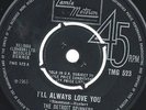 DETROIT SPINNERS - I'LL ALWAYS LOVE YOU - TOMORROW MAY NEVER COME