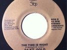 Modern Boogie 24 KT. GOLD Time Is Right group soul 45