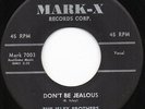 Isley Brothers-Don't Be Jealous-Mark X Doo Wop 45 
