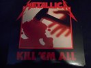 METALLICA   KILL 'EM ALL     LP   MRI 069  MEGAFORCE SILVER   LABEL    932