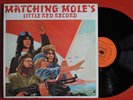 MATCHING MOLE on CBS --LITTLE RED RECORD-- prog psych jazz funk lp UK ORIG | NM