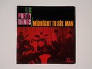 33T PRETTY THINGS  /  MIDNIGHT TO SIX MAN
