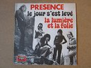 rare sp Groupe Présence avec Balavoine Le jour s'est levé Vogue 45.1824