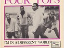 FOUR TOPS I'm In A Different World RARE Sweden 45 TMG 675 swedish TAMLA MOTOWN