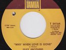 ISLEY BROTHERS Why When Love Is Gone MONSTER northern soul dancer M- 45 LISTEN
