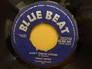 PRINCE BUSTER DONT THROW STONES / PRINCE OF PEACE OG UK BLUE BEAT 7