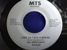 Hear Rare Funk Boogie Soul 45 : Hal Montana's Reach   Time To Take A Break   MTS