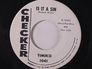 TIMIKO: Is It A Sin / The Boy For Me 45 (dj) rare Soul