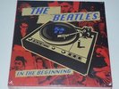 THE BEATLES - IN THE BEGINNING  - 7