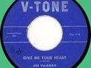 JOE VAN LOAN (w/ group) Forever / Give Me Your Heart 45rpm V-Tone 1959