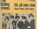 7'Rolling Stones  It's all over now/Good Times,Bad Times  UK EXPORT