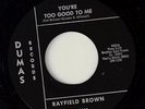 Rayfield Brown on Dumas Stompin R&B Soul Rare Hear