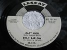 DEAN BARLOW THIRD WINDOW FROM THE RIGHT/BABY DOLL LESCAY 3004 Promo 45 (VG)