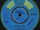 Hot Rod All Stars - Beautiful World / Shocks Of A Drugs Man UK Hot Rod 7