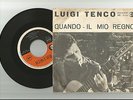 LUIGI TENCO:QUANDO/IL MIO REGNO RARO ITALY 1962 RICORDI SRL 10292