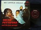 OSCAR PETTIFORD MY LITTLE CELLO 1st US Fantasy DEBUT 6010 LP Mingus DG Mono MINT