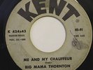 BIG MAMA THORNTON-ME AND MY CHAUFFEUR /BEFORE DAY - WHITE PROMO LABEL-R&B 45 on
