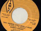 TAMLA soul 45  BARRETT STRONG - Two Wrongs Don't Make A Right + Misery  NICE