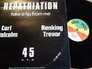 CARL MALCOLM / RANKING TREVOR – REPATRIATION – ORIG. GROOVE MUSIC 12”  KILLER
