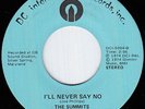 THE SUMMITS- SLEEPWALKING / I'LL NEVER SAY NO **PROMO RARE  7