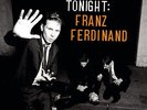 Franz Ferdinand Tonight NEW SEALED VINYL 2 LP *FREE UK POST *WORLD SHIP
