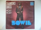 DAVID BOWIE-Diamond dogs/Holy holy--RARE DIFF.PS 45 single YUGOSLAVIA-no.3