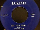 NORTHERN SOUL yvonne fair SAY YEAH YEAH dade MIAMI ISSUE marlin 1851