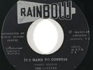 Reggae 45 GAYLADS It's Hard to Confess/I Need Your Loving on Rainbow