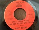 TONY OWENS (When You’re Wrong) You Got To Pay The Price LISTENING POST LP 101